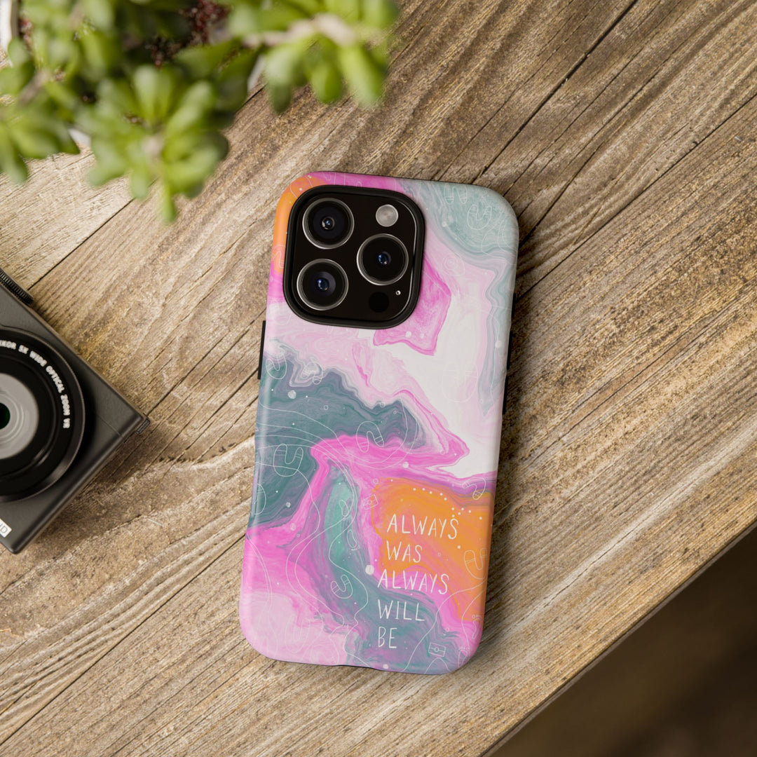 Premium Phone Case - Always Was Always Will Be 2024
