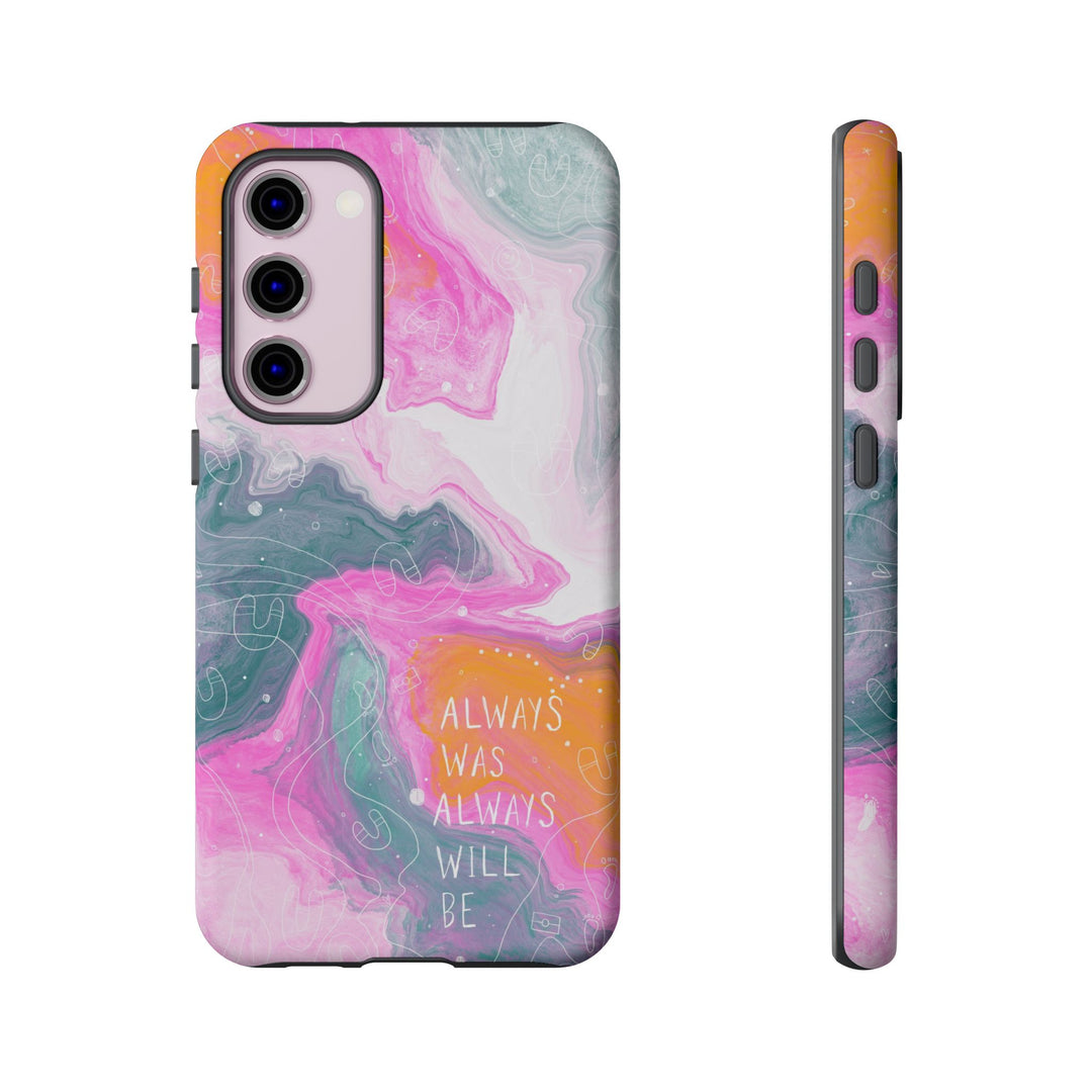 Premium Phone Case - Always Was Always Will Be 2024