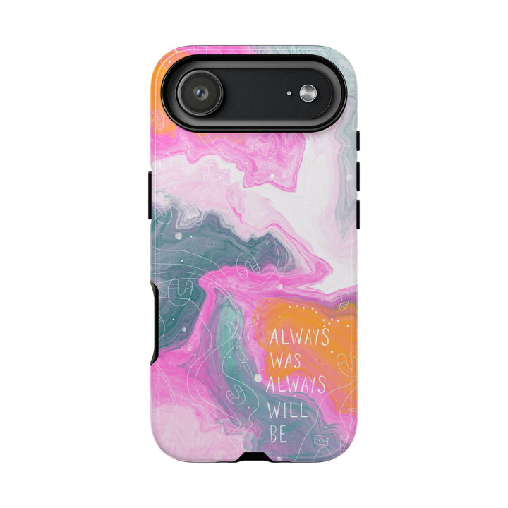 Premium Phone Case - Always Was Always Will Be 2024