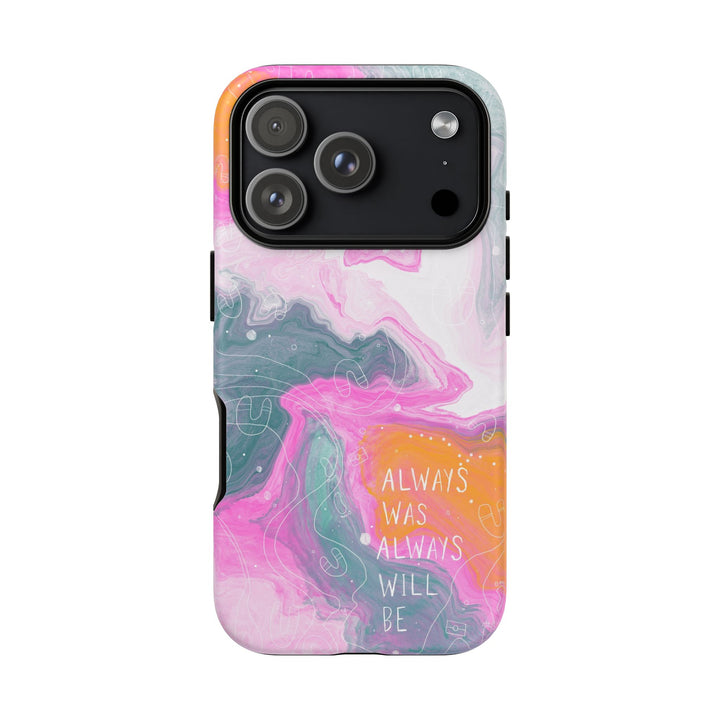 Premium Phone Case - Always Was Always Will Be 2024