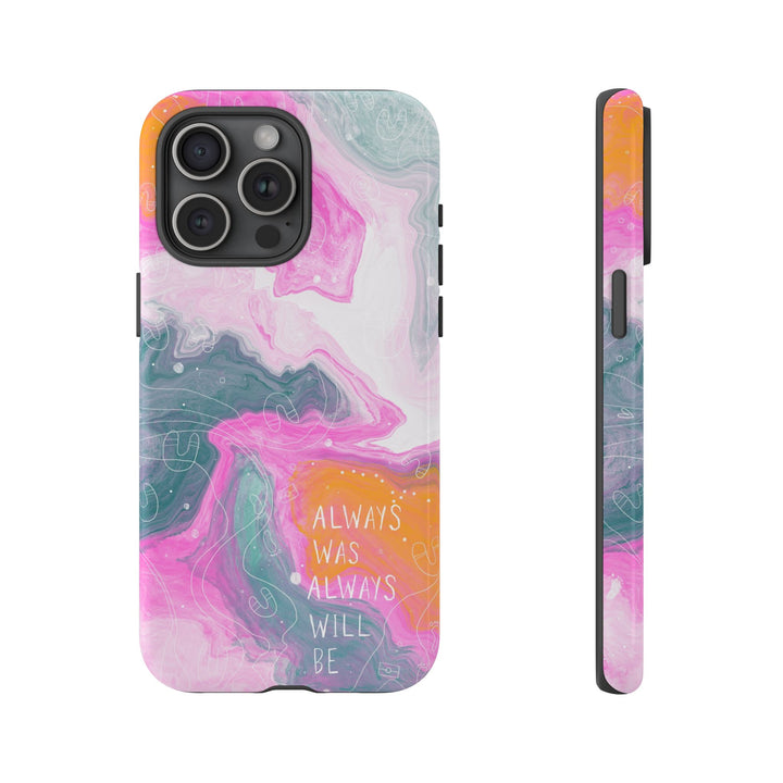 Premium Phone Case - Always Was Always Will Be 2024