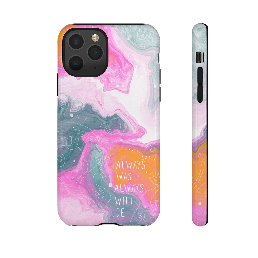 Premium Phone Case - Always Was Always Will Be 2024
