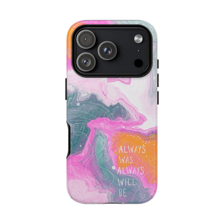 Premium Phone Case - Always Was Always Will Be 2024