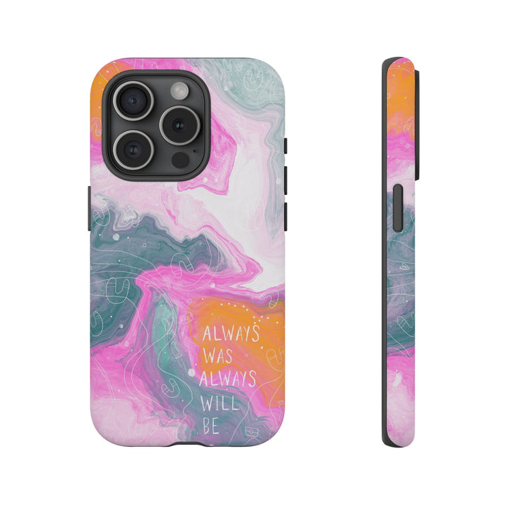 Premium Phone Case - Always Was Always Will Be 2024