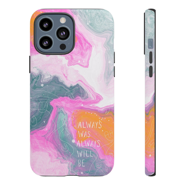 Premium Phone Case - Always Was Always Will Be 2024