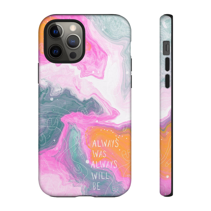 Premium Phone Case - Always Was Always Will Be 2024