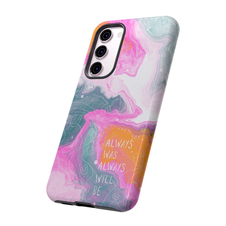 Premium Phone Case - Always Was Always Will Be 2024