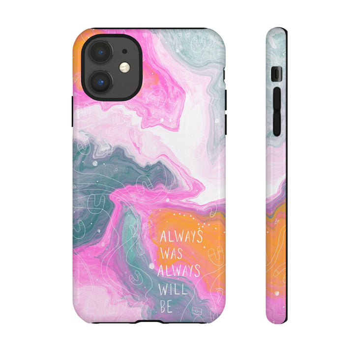 Premium Phone Case - Always Was Always Will Be 2024