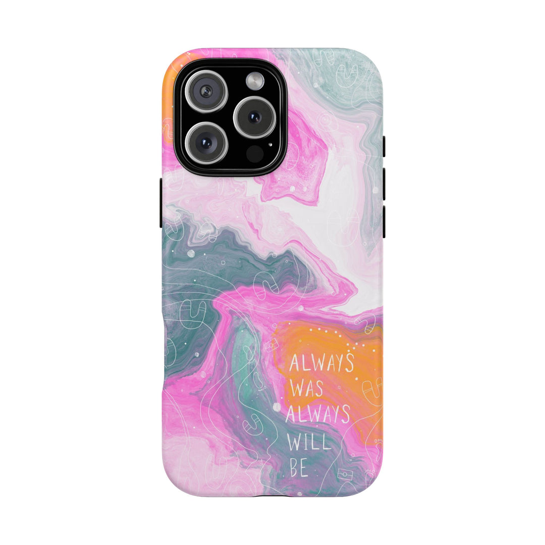 Premium Phone Case - Always Was Always Will Be 2024