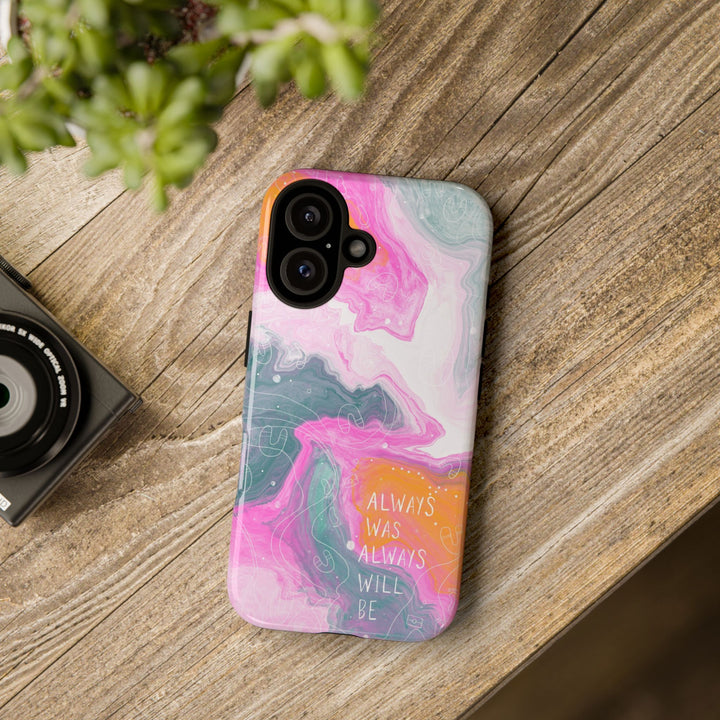 Premium Phone Case - Always Was Always Will Be 2024