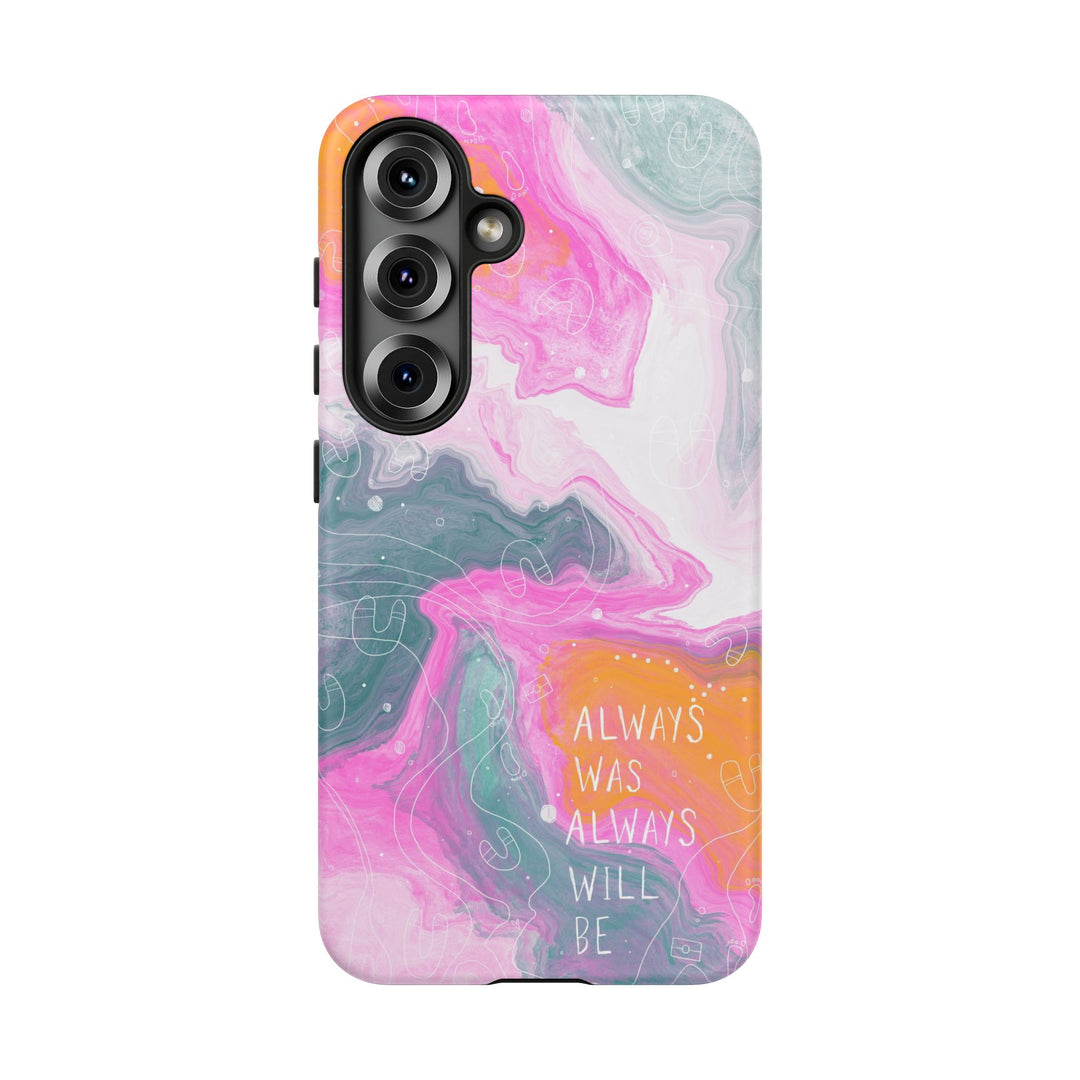 Premium Phone Case - Always Was Always Will Be 2024