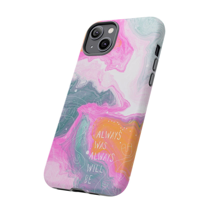 Premium Phone Case - Always Was Always Will Be 2024 - Mulganai