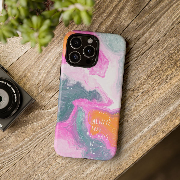 Premium Phone Case - Always Was Always Will Be 2024 - Mulganai